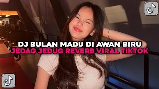 Download lagu DJ BULAN MADU DI AWAN BIRU JEDAG JEDUG REVERB VIRAL TIKTOK!! mp3
