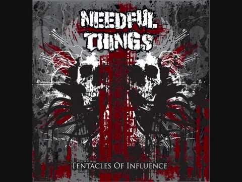 NEEDFUL THINGS - Tentacles Of Influence (2011) (Full Album)