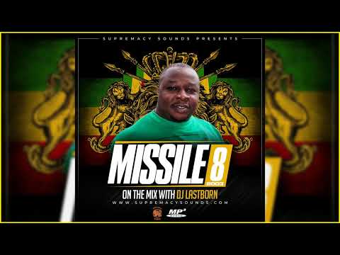 In Memory of a Legend: DJ Lastborn's Best Reggae Mix - Missile Vol. 8
