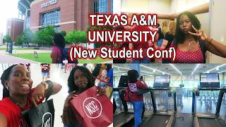 Texas A& M University New Student Conference (TAMU NSC) 2026 | DNVlogsLife