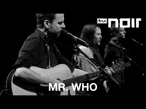 Mr. Who - Once Around The Moon (live bei TV Noir)