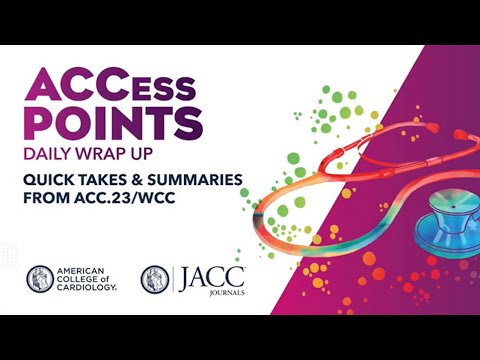 Day 2 | ACCess Points Daily Wrap Up at ACC.23/WCC