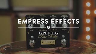 Video thumbnail for Empress Effects Tape Delay | Reverb Demo Video by Reverb