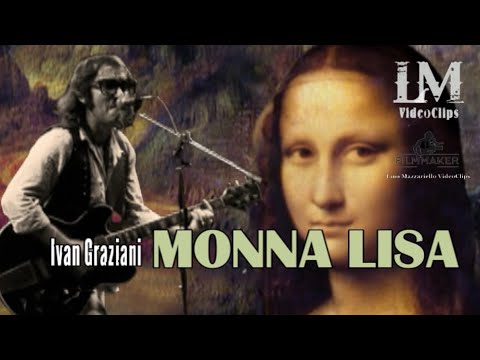 MONNA LISA Ivan Graziani