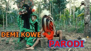 Download lagu Demi Kowe Parodi_Pendhoza - (PARODI BARONGAN) mp3