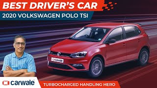 Best Driver Cars - Volkswagen Polo TSI 2020 | Turbocharged Handling Hero | CarWale