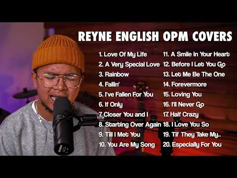 ENGLISH OPM COVERS | REYNE NON-STOP PLAYLIST