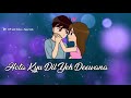 Tum Se Milkar Ye Jana Hai WhatsApp Status