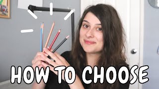 HOW TO CHOOSE WHICH COLORED PENCILS TO BUY! My Basic Guide