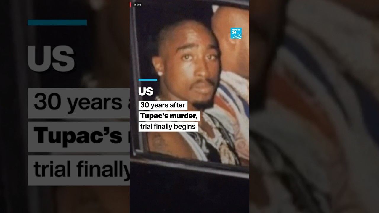 US: 30 years after Tupac’s murder, trial finally begins • FRANCE 24 English