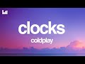 Coldplay - Clocks (Lyrics)