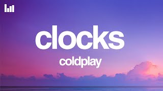 Coldplay - Clocks (Lyrics)
