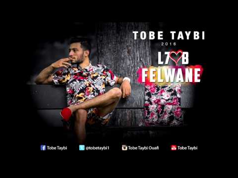 ToBe TaYbi - L7ob Lach Darouh