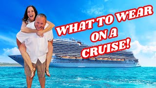 What to Wear on a Cruise: Examples to Help You Pack Like a Pro!
