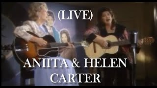 Anita &amp; Helen Carter - I&#39;ll Be All Smiles Tonight (Live)