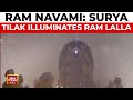 Ram Navami Surya Tilak On Ram Lala S Forehead At Ayodhya S Ram Mandir India Today