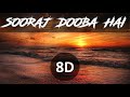 Sooraj dooba hai - roy - 8D AUDIO - THE AUDIBLE TREAT