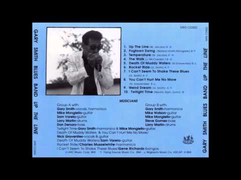 gary smith i cant seem to shake this Blues  - up the line