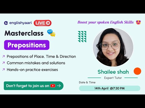Prepositions Masterclass | Join Live with EnglishYaari Tutor Shailee Shah #englishyaari