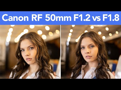 Surprising!?! Canon RF 50mm F1.2 vs F1.8 Lens Comparison