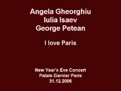 Angela Gheorghiu/Iulia Isaev/George Petean - I love Paris - Paris 2006
