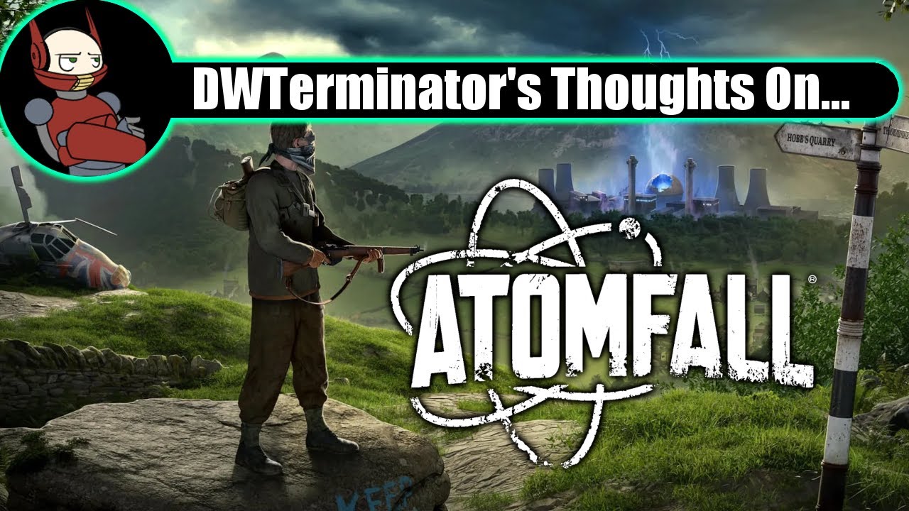 My Thoughts On... Atomfall