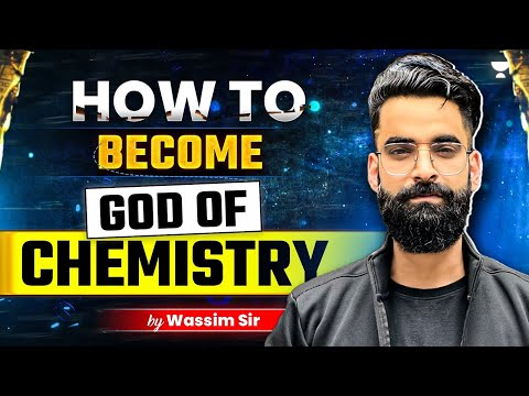 How To Become GOD of Chemistry😱 All Secrets Revealed | Score 180/180 | NEET 2025 | Wassim bhat