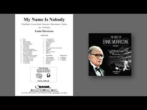Editions Marc Reift – Ennio Morricone: My Name Is Nobody - for Concert Band