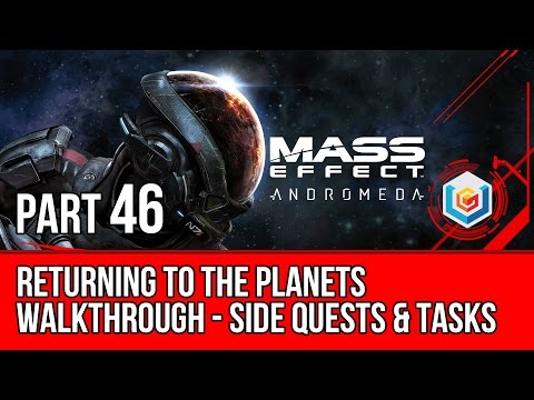 MASS EFFECT ANDROMEDA Walkthrough Gameplay Part 46 - Returning to the Planets (Mass Effect 4)