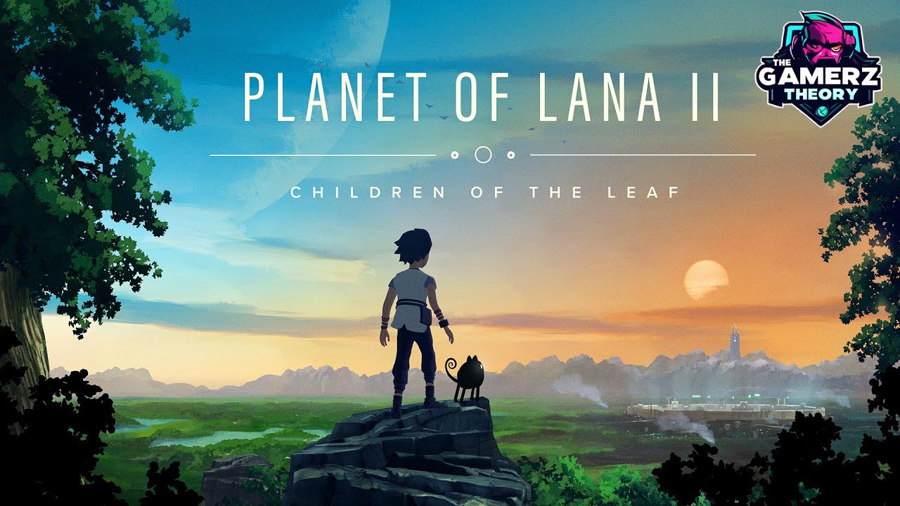 Planet of Lana II: Children of the Leaf - Release Date Trailer