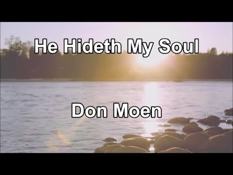 He Hideth My Soul