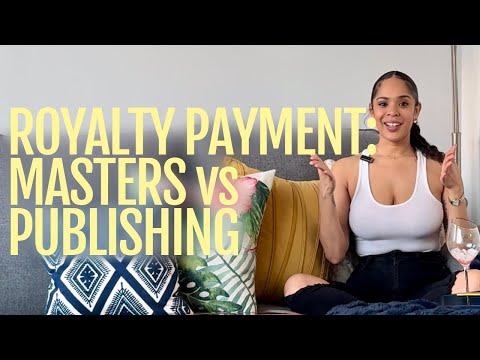 Royalty Payment: Masters vs Publishing
