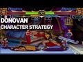 Darkstalkers Donovan Character Strategy
