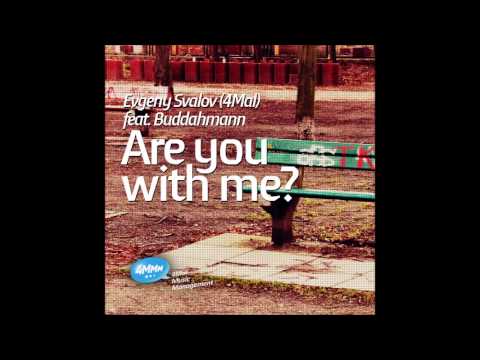 Evgeny Svalov feat. Buddahmann — Are You With Me? (Slow Souls EP, Free Download, 2013)