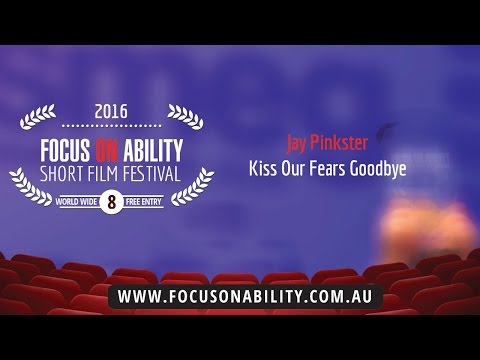 Kiss Our Fears Goodbye film thumbnail