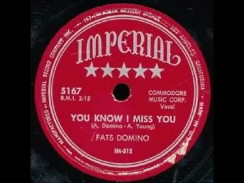 You Know I Miss You - Fats Domino