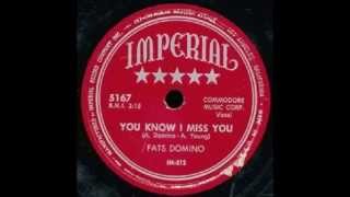 Fats Domino - You Know I Miss You (version 1) - June 1951