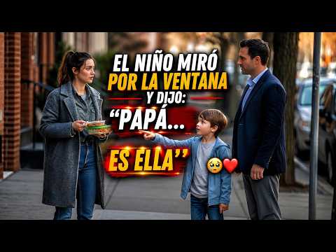 EL NIÑO MIRÓ POR LA VENTANA Y DIJO: “PAPÁ… ES ELLA” 😢❤️