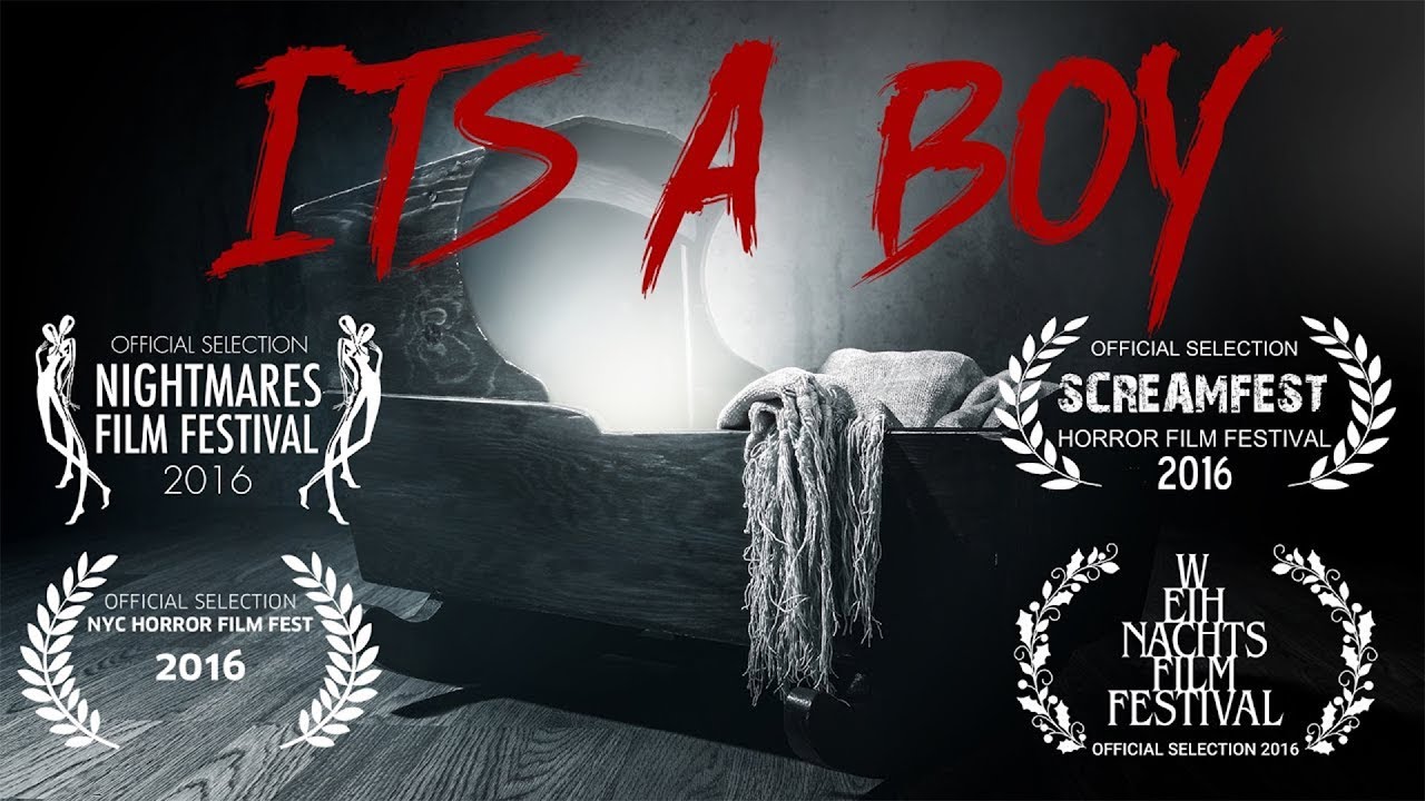Its A Boy | Scary Short Horror Film | Screamfest
