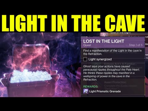 How to "Find a manifestation of light in the cave of refraction" Destiny 2 | Lost in the Light