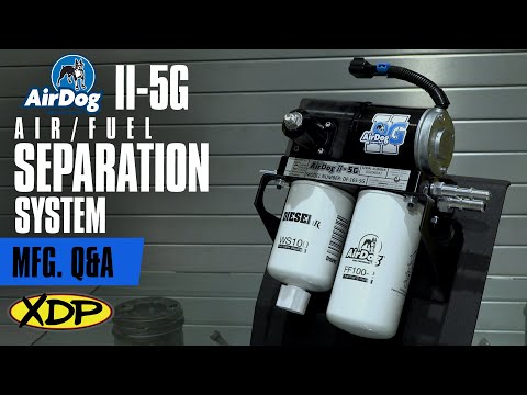AirDog II-5G Air/Fuel Separation System | XDP Q&A