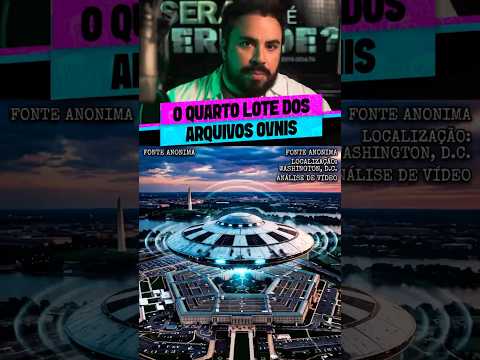 O QUARTO LOTE DOS ARQUIVOS OVNI