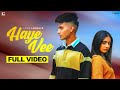 Haye Vee : Love Lohka (Official Video) Rav Dhillon | Punjabi Song 2022 | GK Digital | Geet MP3