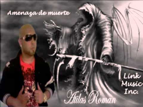Atilas Roman-Amenaza de muerte.avi