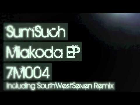 SumSuch - Elounda Morning (South West Seven Remix) - Seven Music