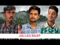 Jallad Baap Full Video ️ Only For Entertainment Purposes Comedy Jalladbaap Newvideo