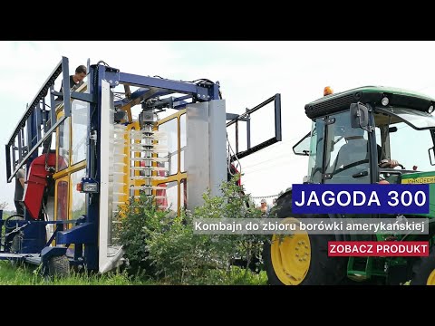 Rewolucyjna maszyna do zbioru borówek  JAGODA 300 - Revolutionary Blueberry Harvester