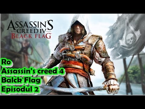 PC. RO. Assassin's Creed 4 Black Flag Episodul 2