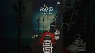 Download lagu STORY WA _WAKTU || BONDAN PRAKOSO II mp3