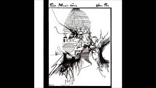 Sun Ra - The Magic City (1966) (Full Album)